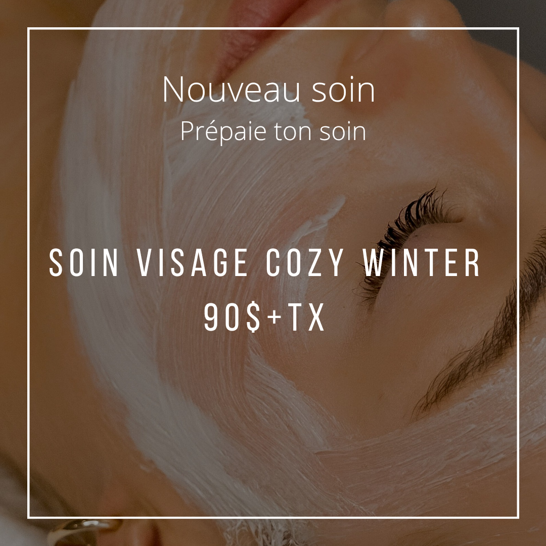 Soin visage cozy winter