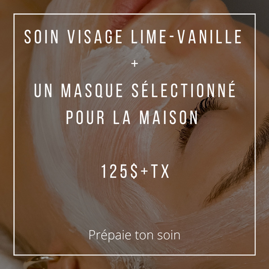 Facial lime-vanille + masque sélectionné